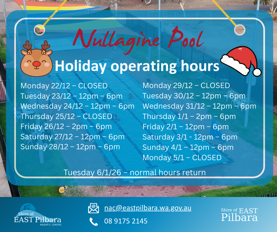 Nullagine Pool Christmas Holiday Operating hours  