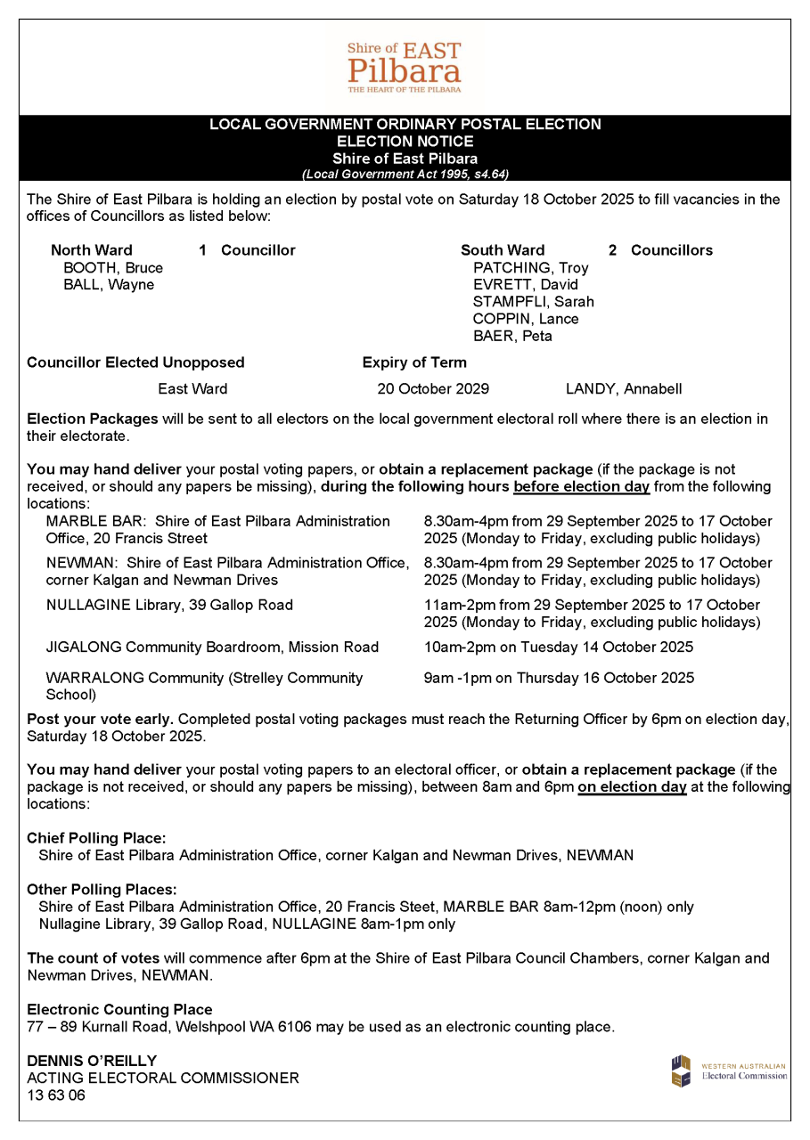 LOCAL GOVERNMENT ORDINARY POSTAL ELECTION NOTICE Shire of East Pilbara