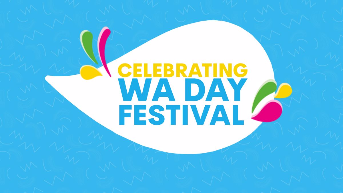 Celebrate WA Day Festival - Save the Date